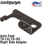 Shibuya™ Auto Feed Adapter To TS-132/162 Right